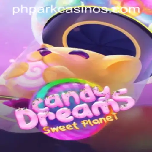Exploring the Magical World of CandyDreams and the PHPARK Extravaganza