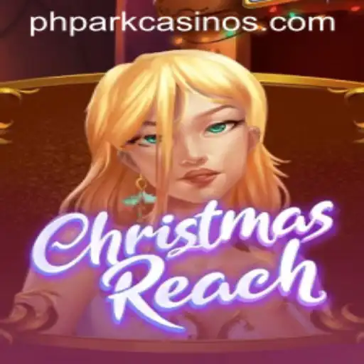 Dive into the Festive Adventure of ChristmasReach and Discover the Exciting PHPARK Feature
