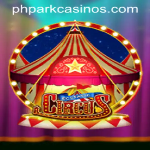 Dive into the Adventure of EcstaticCircus: A Journey Through PHPARK