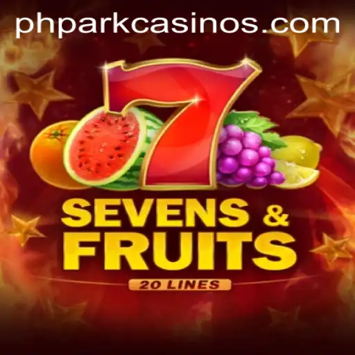 Explore the Thrilling World of SevensFruits20 with the Exciting PHPARK Feature